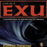 Orixá Exu: Fundamentação do Mistério Exu na Umbanda