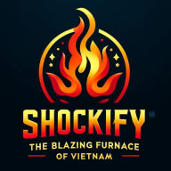 Shockify: The Blazing Furnace of Vietnam