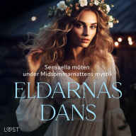 Eldarnas Dans: Sensuella möten under Midsommarnattens mystik