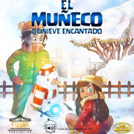 El Mun¿eco de Nieve Encantado