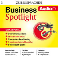 Business Englisch lernen Audio - China Spezial: Business Spotlight Audio 5/24 - China special