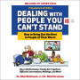 Dealing With People You Can't Stand, 4th Edition: How to Bring Out the Best in People at Their Worst
