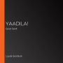 YAadilA!: Good Grief!