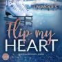 Flip my Heart: Berührende Winter-Sports-Romance über das Sprengen von Grenzen