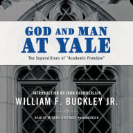 God and Man at Yale: The Superstitions of 