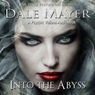 Into the Abyss...: A Psychic Visions Novel