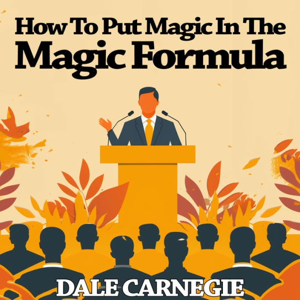 How To Put Magic In The Magic Formula