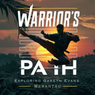 Warrior's Path: Exploring Gareth Evans' Merantau