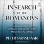 In Search of the Romanovs: A Family's Quest to Solve One of History's Most Brutal Crimes