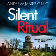 Silent Ritual: A totally unputdownable Scottish murder mystery