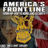 America's Front Line: From Hip-Hop to Homeland Security