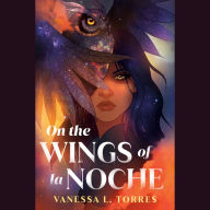 On the Wings of la Noche