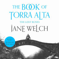 Lost Runes, The (Runes of War: The Book of Torra Alta, Book 2)