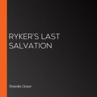 Ryker's Last Salvation
