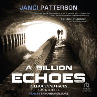 A Billion Echoes