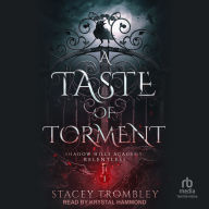 A Taste of Torment