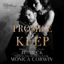 Promise to Keep: A Dark Mafia Arranged Marriage Romance