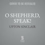 O Shepherd, Speak!