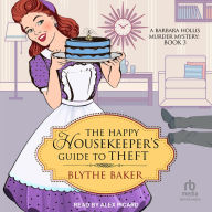 The Happy Housekeeper's Guide to Theft