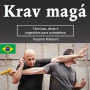 Krav magá: Técnicas, dicas e sugestões para autodefesa