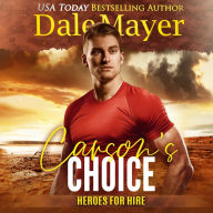 Carson's Choice: A SEALs of Honor World Novel