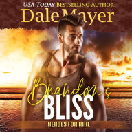 Brandon's Bliss: A SEALs of Honor World Novel