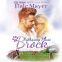 Brock: A Hathaway House Heartwarming Romance