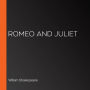 Romeo and Juliet