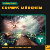 Grimms Märchen (Band 7)
