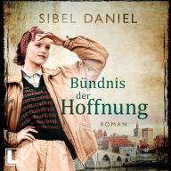 Bündnis der Hoffnung - Wendepunkt der Zeiten, Band 2 (ungekürzt)