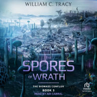 The Spores of Wrath: A Space Colony Exploration Series