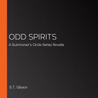Odd Spirits: A Summoner's Circle Series Novella