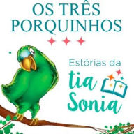 Os Três Porquinhos