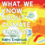 What We Know about Climate Change: Updated with a new foreword by Bob Inglis (The MIT Press)