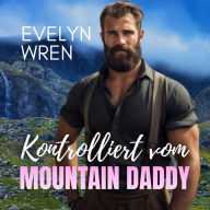 Kontrolliert vom Mountain Daddy: Tabu Melk-Erotik