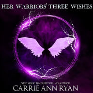 Her Warriors' Three Wishes