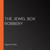 The Jewel Box Robbery