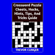 Crossword Puzzle Cheats, Hacks, Hints, Tips, And Tricks Guide
