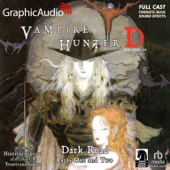 Dark Road Parts One and Two [Dramatized Adaptation]: Vampire Hunter D Volume 14