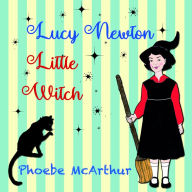 Lucy Newton, Little Witch