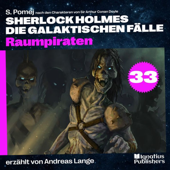 Raumpiraten (Sherlock Holmes - Die galaktischen Fälle, Folge 33)