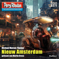 Perry Rhodan 3271: Nieuw Amsterdam: Perry Rhodan-Zyklus 