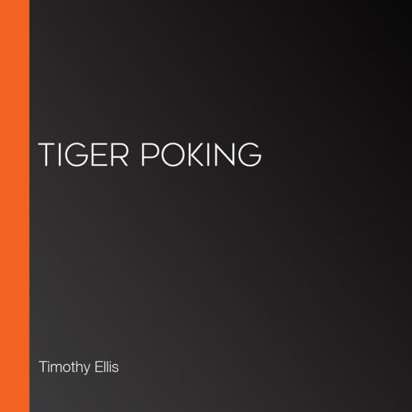 Tiger Poking