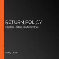 Return Policy: A College Football Sports Romance