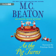 As the Pig Turns (Agatha Raisin Series #22)
