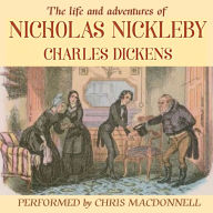 The Life and Adventures of Nicholas Nickleby