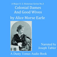 Colonial Dames and Good Wives