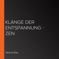 Klänge der Entspannung - Zen