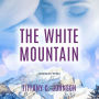 The White Mountain: A Romantic Thriller