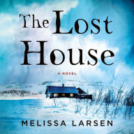 The Lost House: A Novel